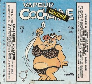Een etiket voor Vapeur Cochonne van Louis-Michel Carpentier. En dit is dan nog een gecensureerde versie...
